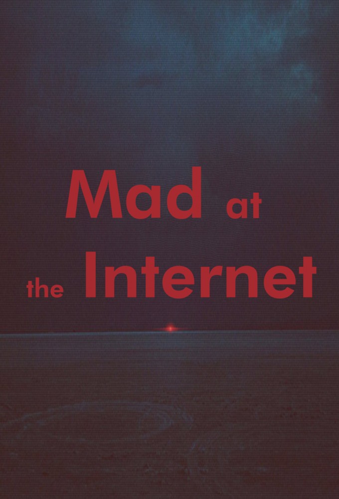 Mad at the Internet Image