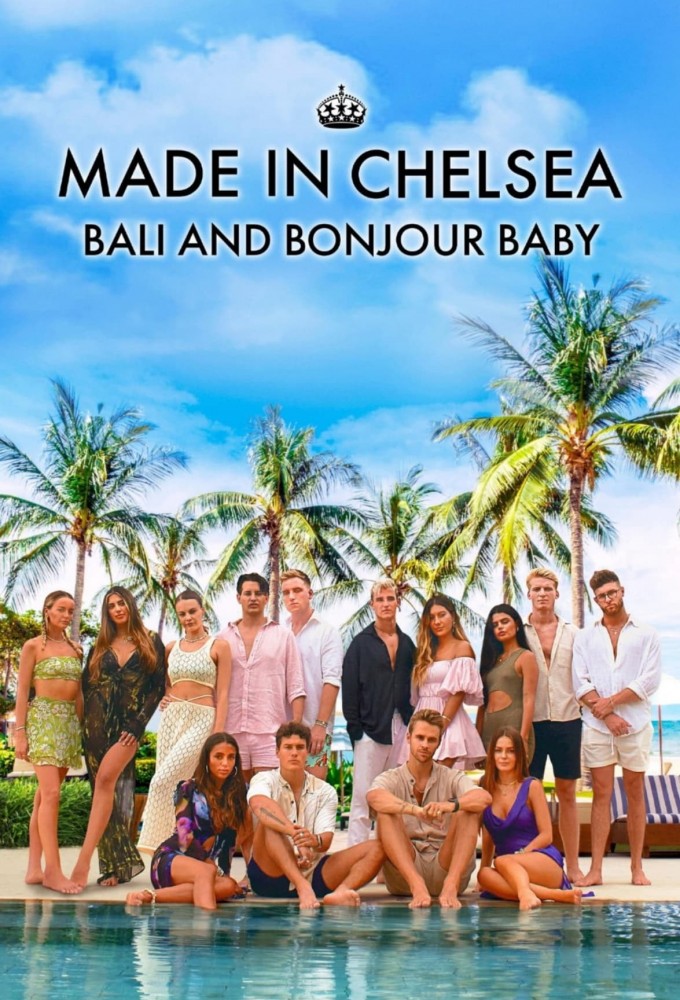 Made in Chelsea: Bali and Bonjour Baby series poster