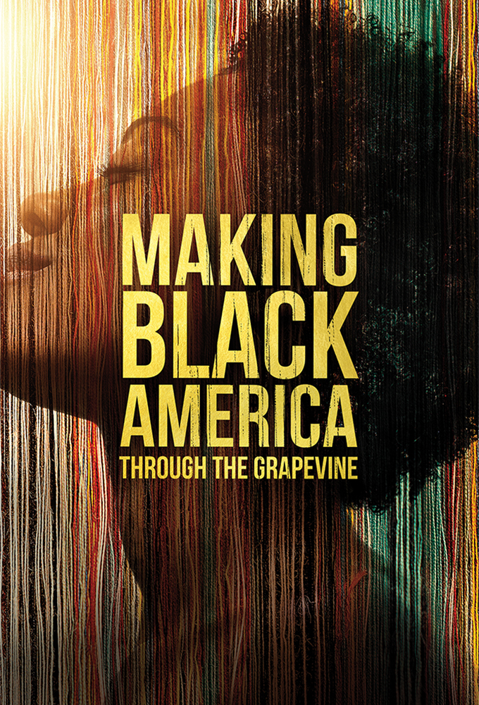 Making Black America: Through the Grapevine Image