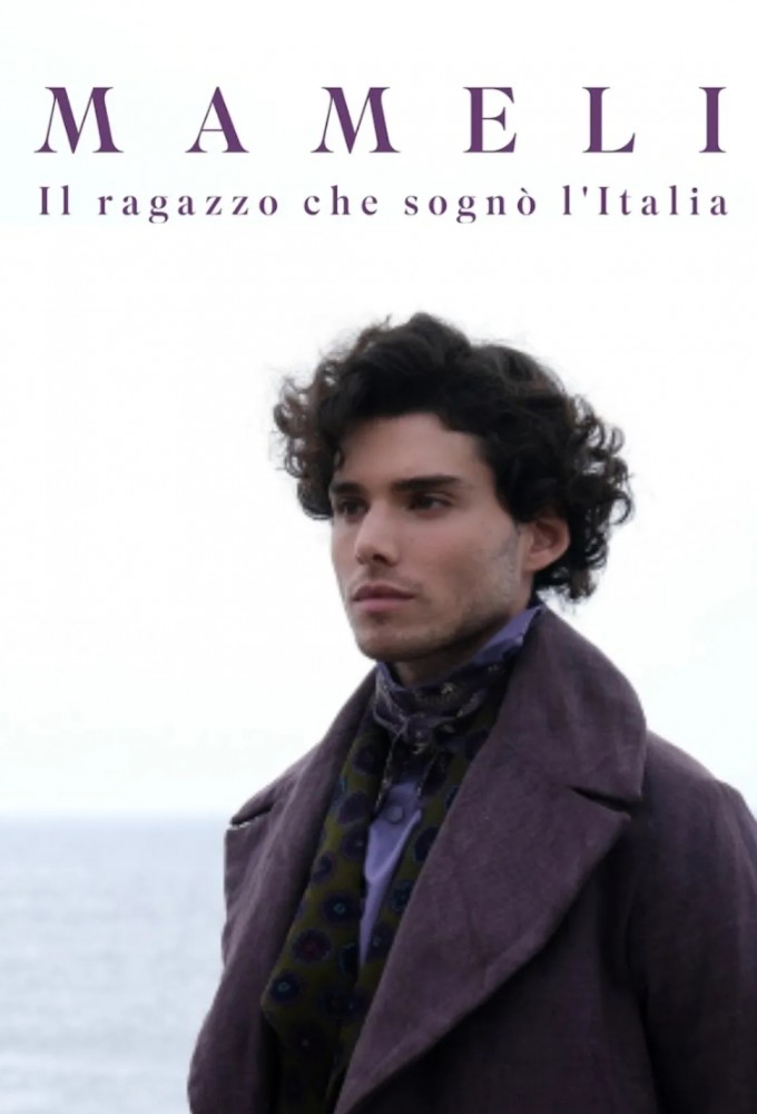 Mameli - Il ragazzo che sognò l'Italia Image