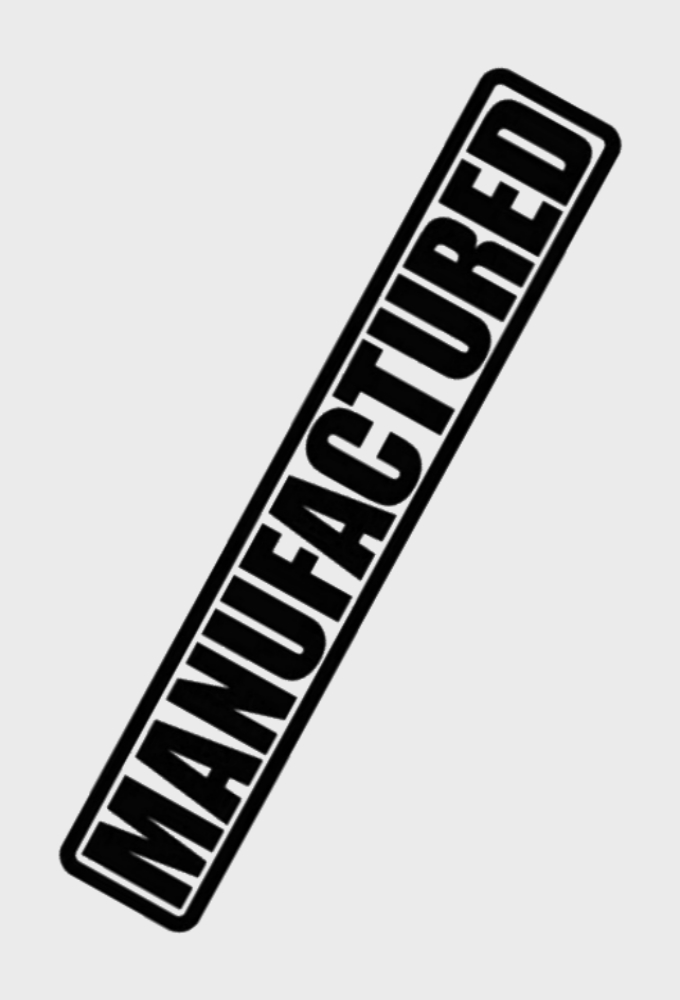 Manufactured series poster