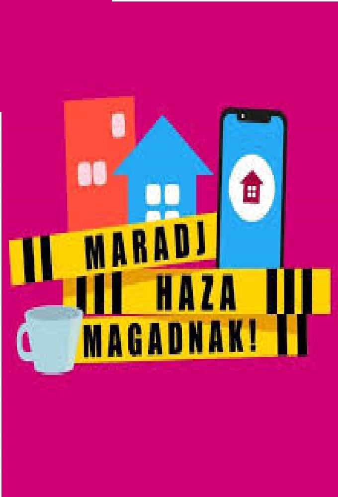 Maradj haza magadnak! Image