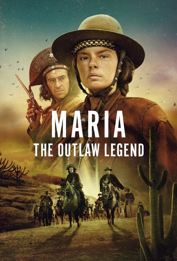 Maria: The Outlaw Legend series poster