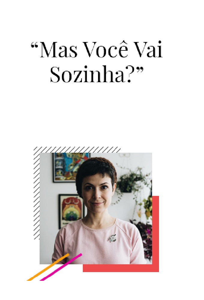 Mas Você Vai Sozinha? (Podcast) season 3 on Unknown