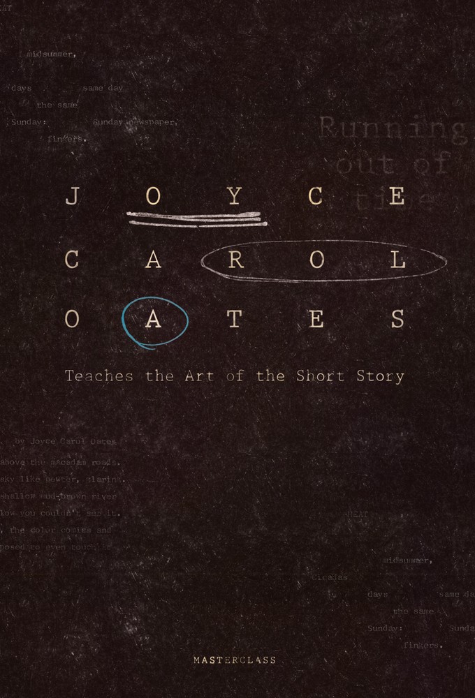 MasterClass: Joyce Carol Oates Teaches the Art of the Short Story series poster
