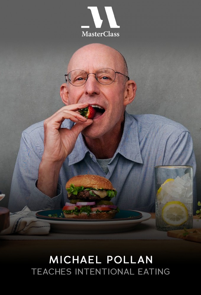 MasterClass: Michael Pollan Teaches Intentional Eating series poster
