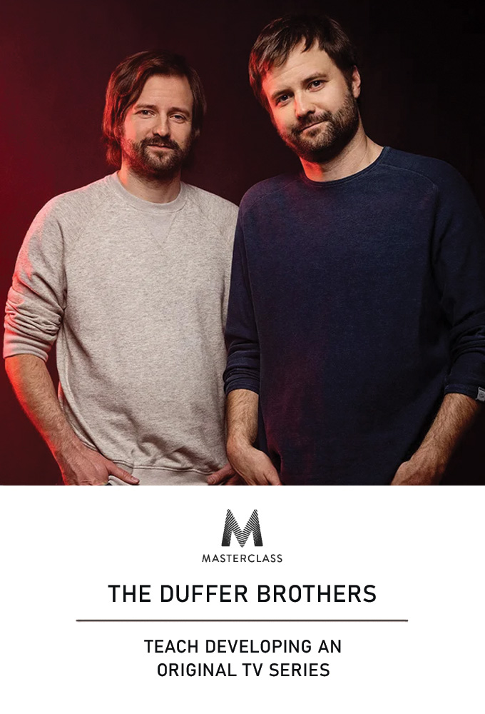 MasterClass: The Duffer Brothers Teach Developing an Original TV Series series poster