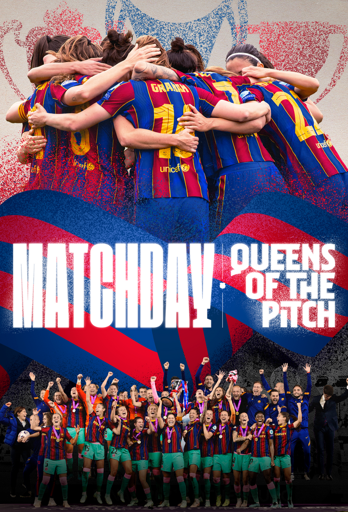 Matchday: Queens of the Pitch series poster