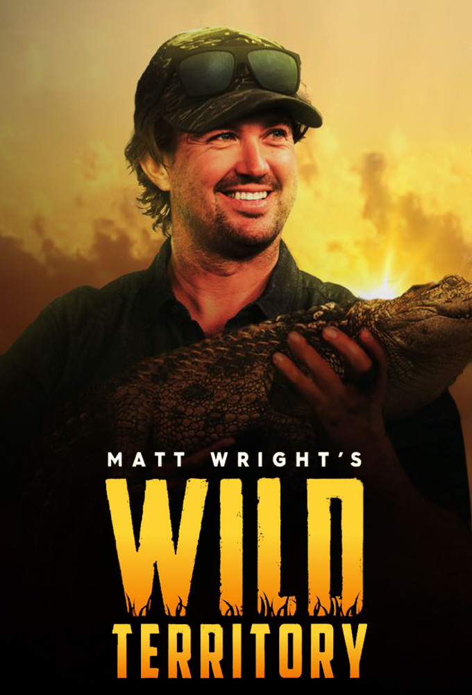 Matt Wright’s Wild Territory series poster