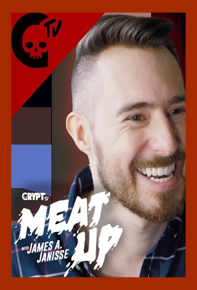 Crypt TV's Meat Up with Dead Meat James A. Janisse series poster
