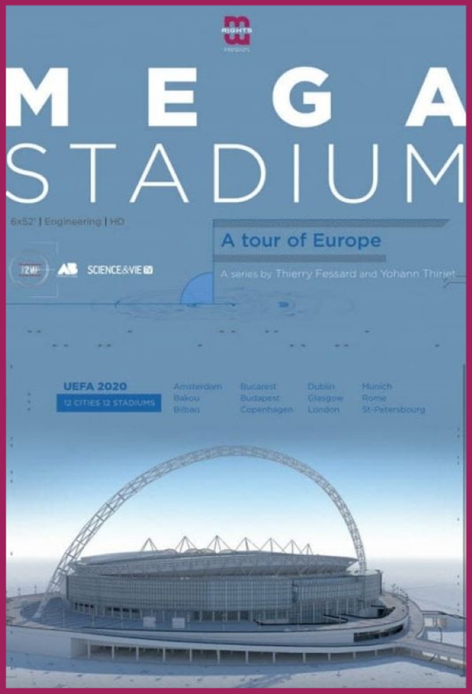 Megastadium - A Tour Of Europe series poster