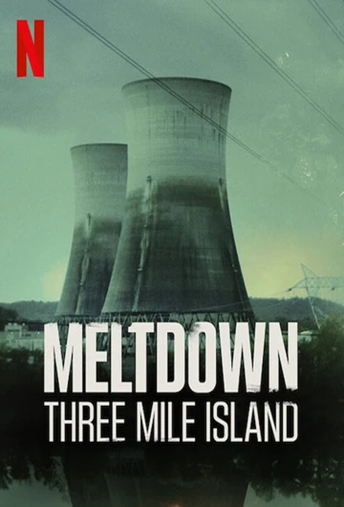Meltdown: Three Mile Island series poster