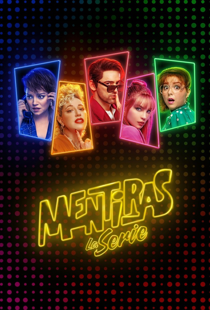 Mentiras, The Series Image