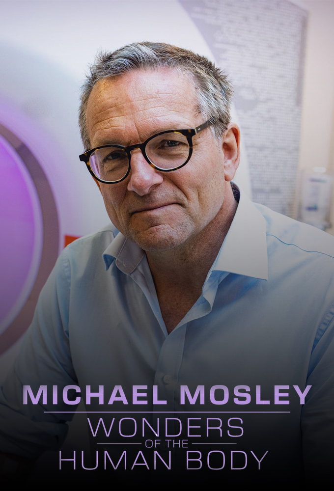 Michael Mosley: Wonders of the Human Body Image