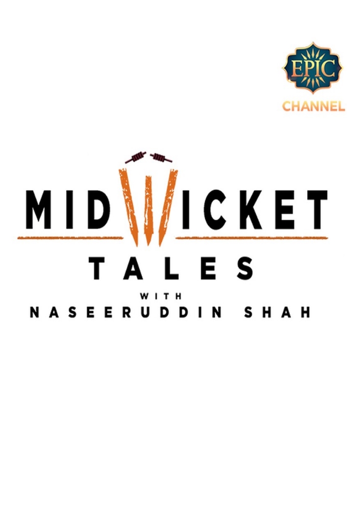 Mid Wicket Tales With Nasseruddin Shah series poster