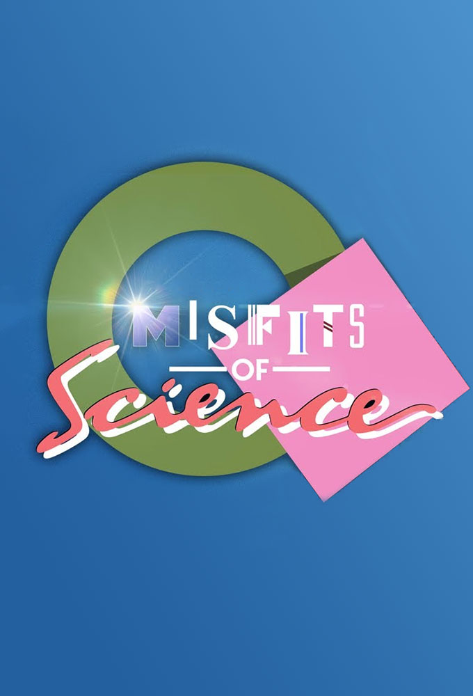 Misfits of Science series poster