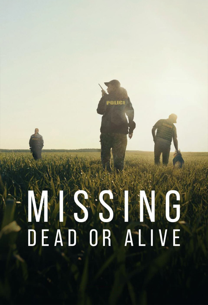 Missing: Dead or Alive? series poster