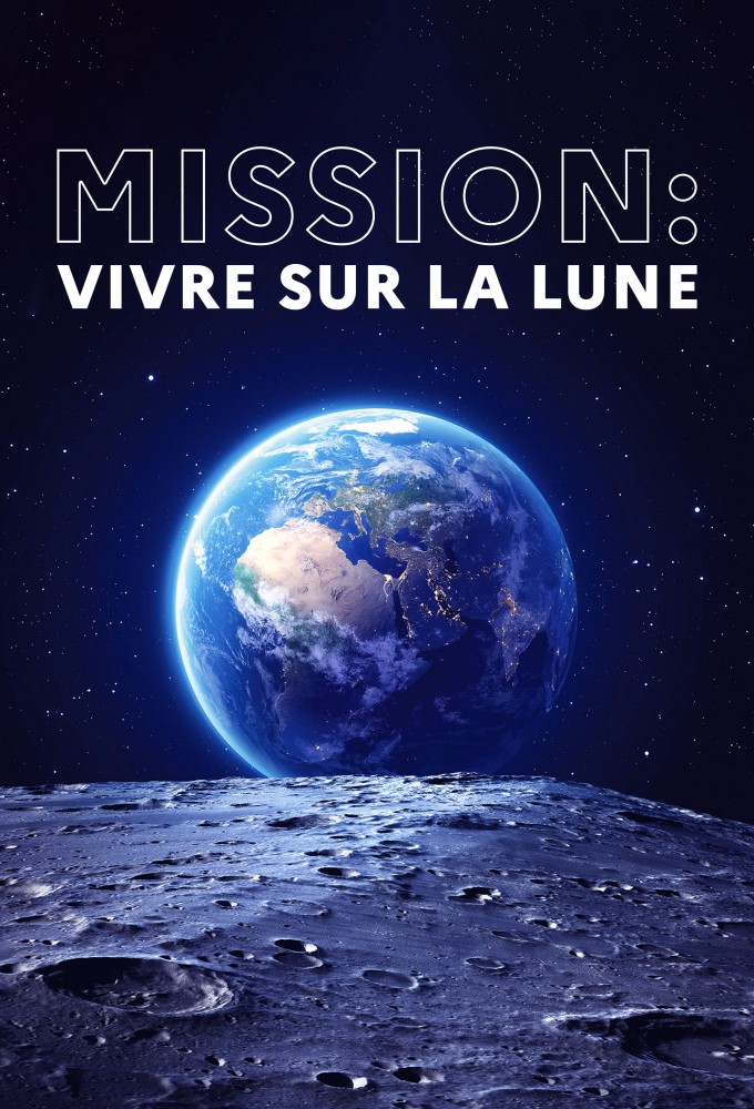 Mission: Live on The Moon series poster
