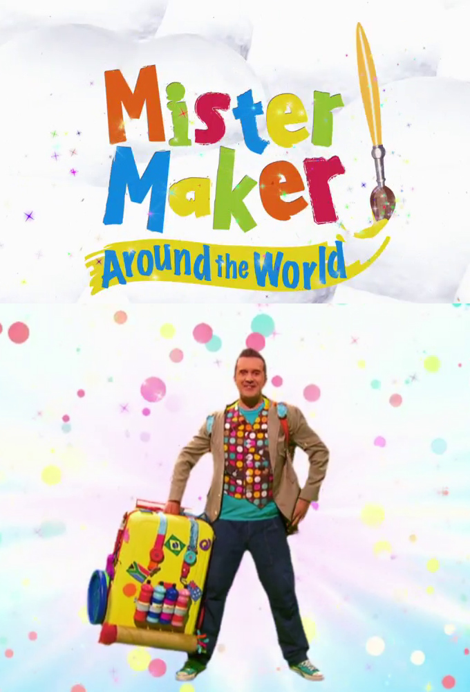 Mister Maker Around the World series poster