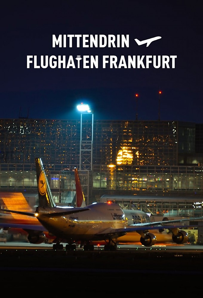 Mittendrin - Flughafen Frankfurt (DE) Image