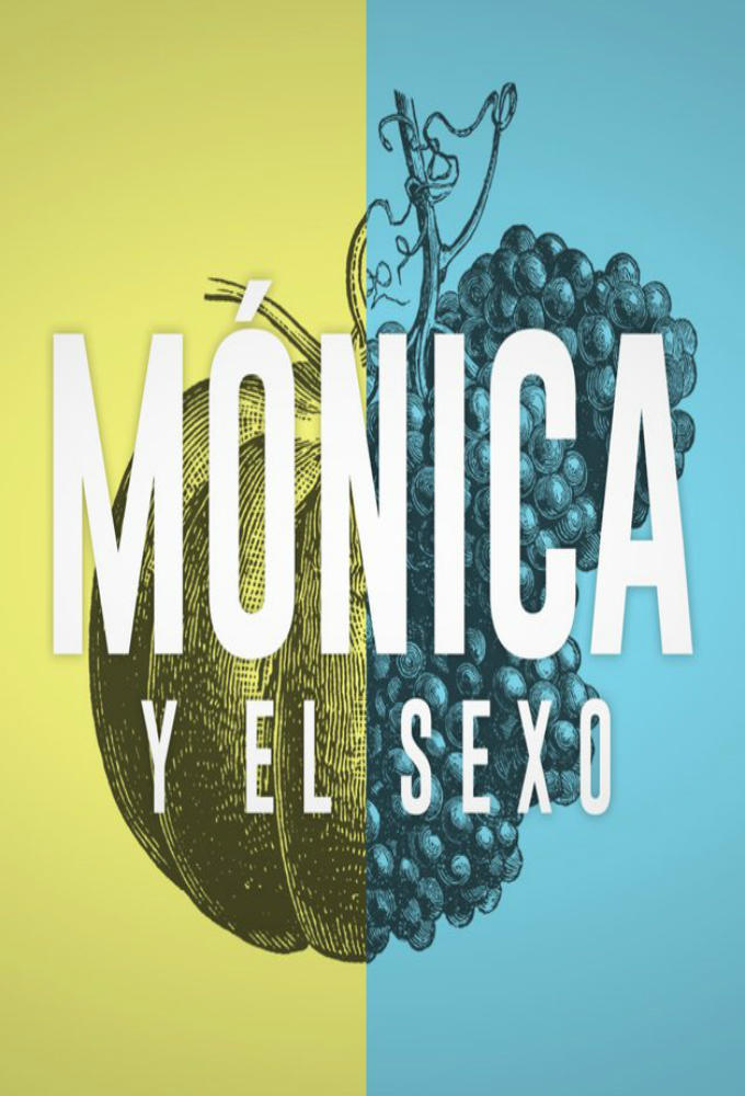 Monica and Sex series poster