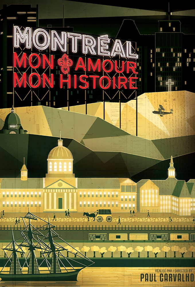 Montréal, mon amour, mon histoire series poster