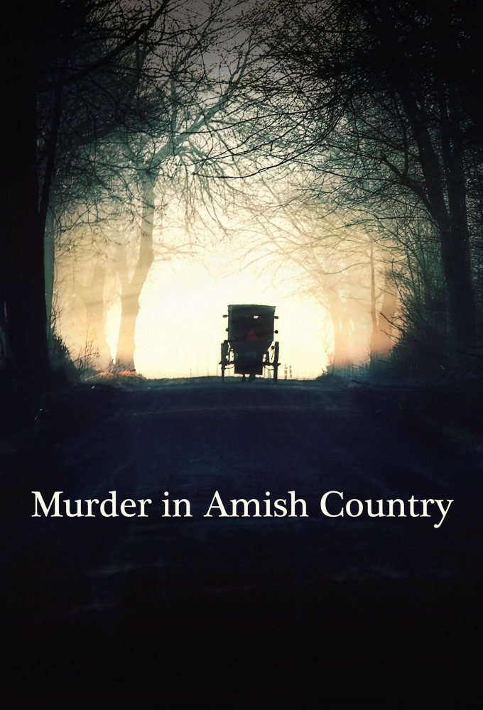Murder in Amish Country season 1 on Investigation Discovery