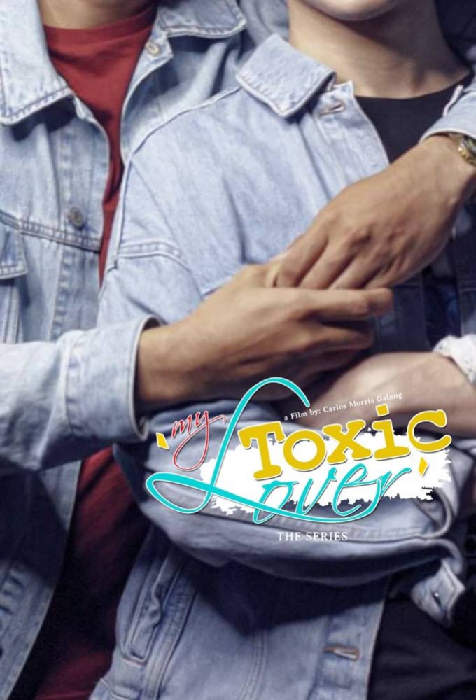 My Toxic Lover The Series series poster