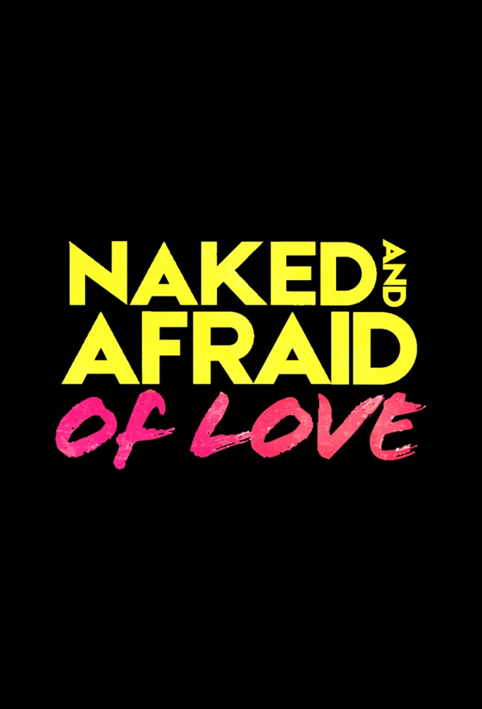 Naked and Afraid of Love series poster
