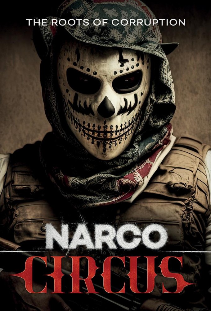 Narco Circus series poster