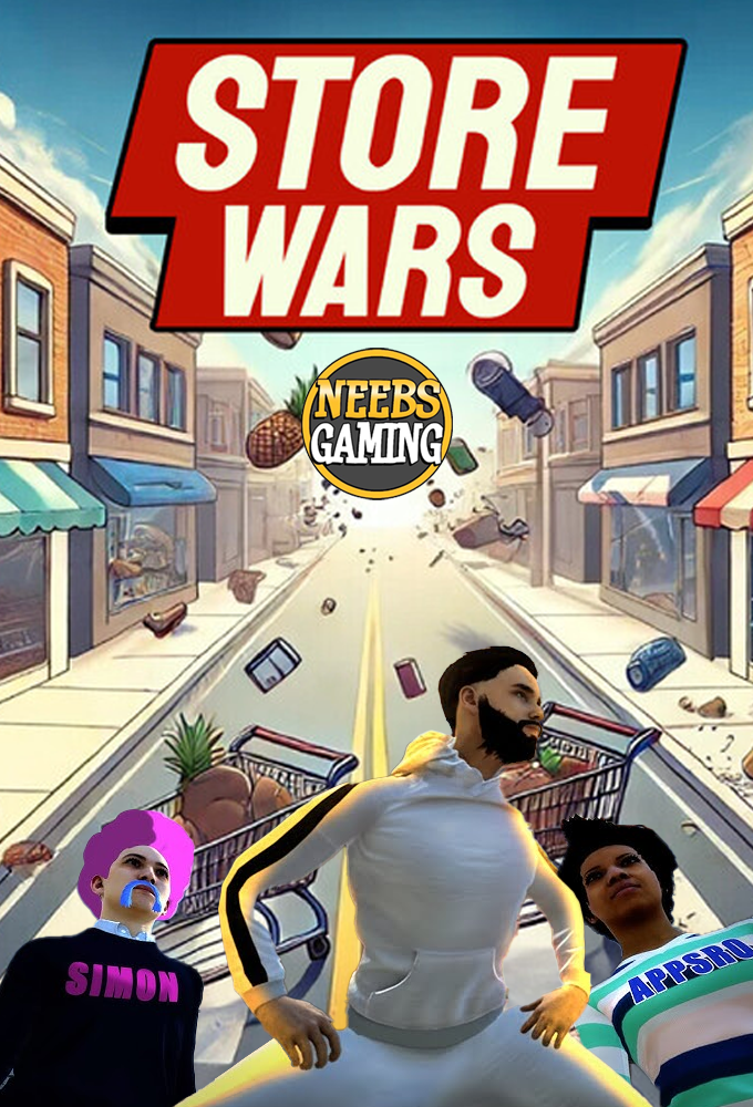 Neebs Gaming: Store Wars Image