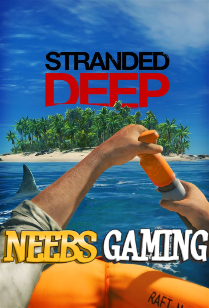 Neebs Gaming: Stranded Deep Image