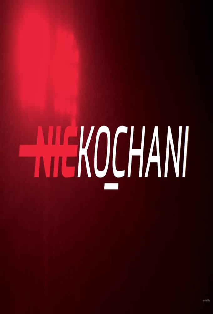 Niekochani series poster