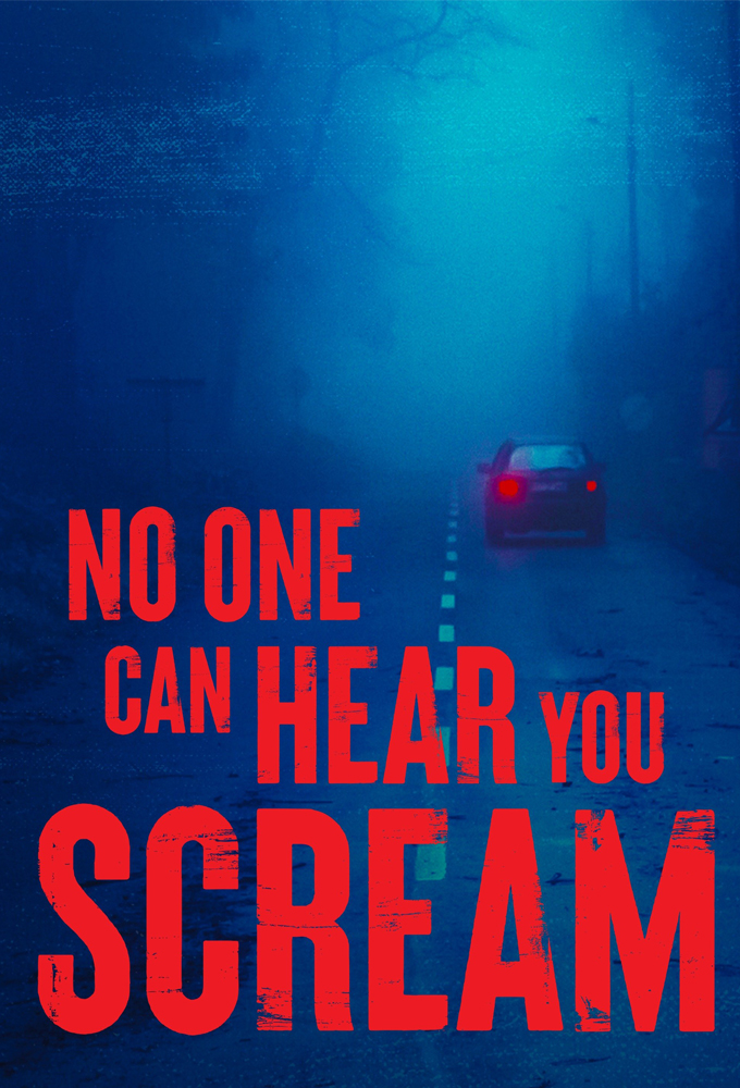 No One Can Hear You Scream series poster