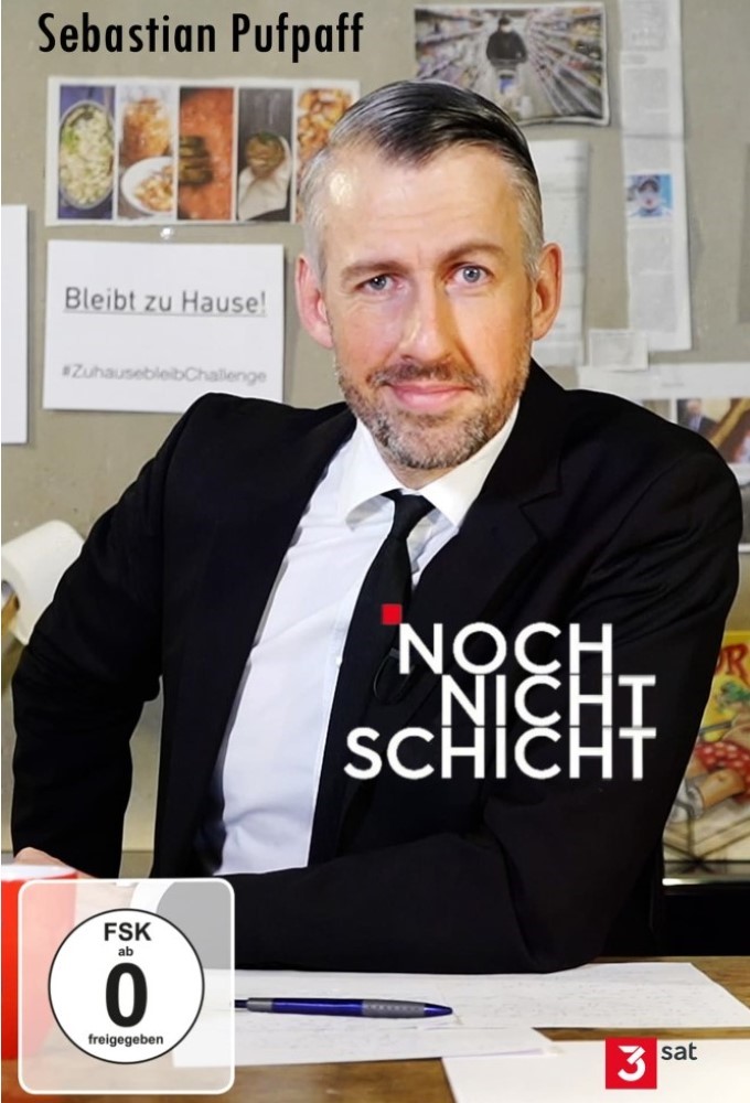 Noch nicht Schicht series poster