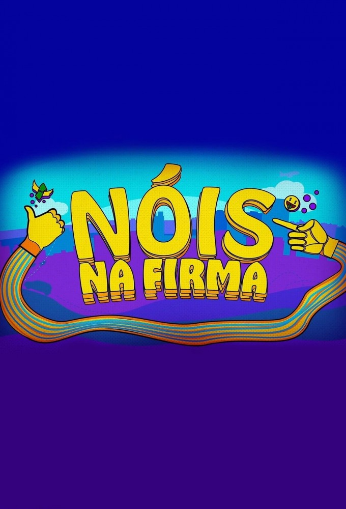 Nóis na Firma series poster