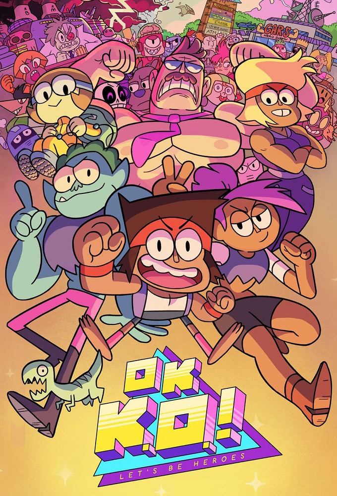 OK K.O.! Let's Be Heroes series poster
