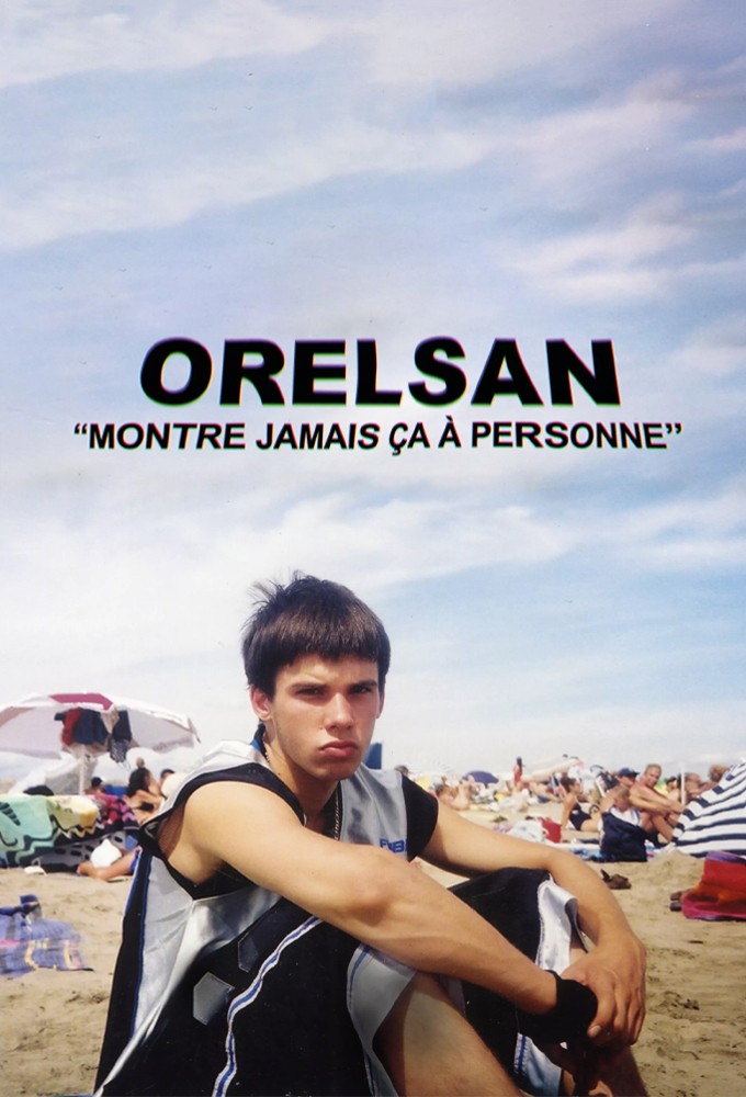 Orelsan: Never Show This to Anyone series poster