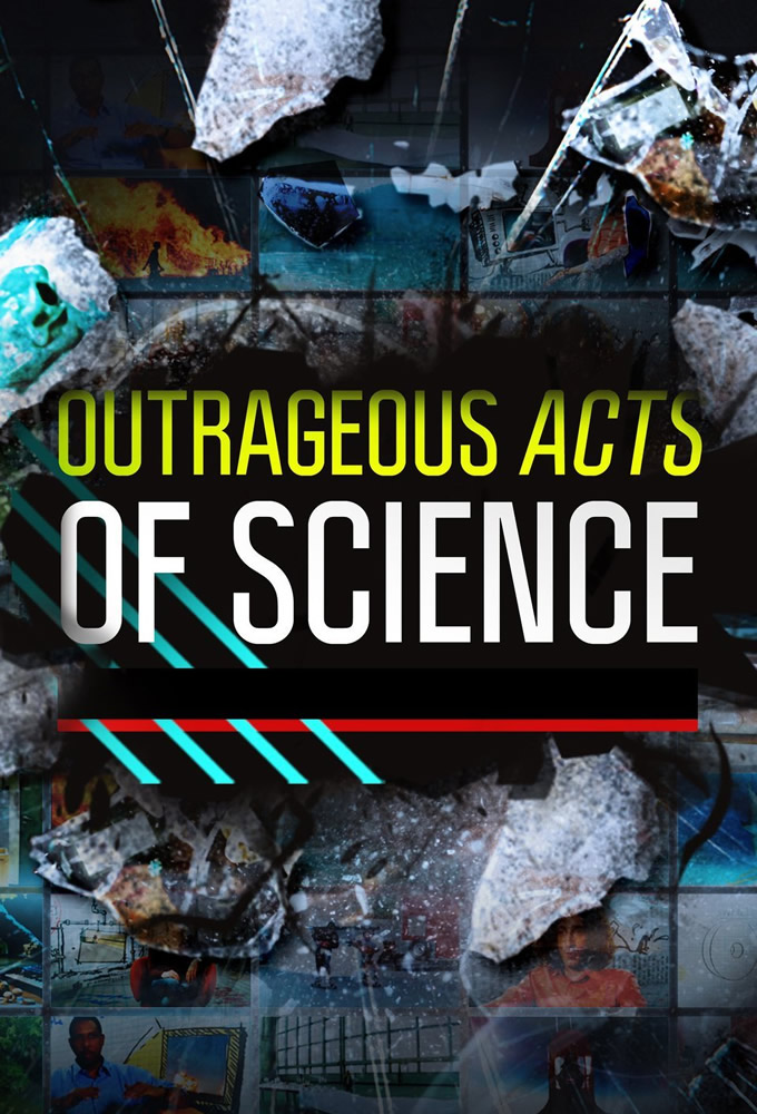 Outrageous Acts of Science series poster