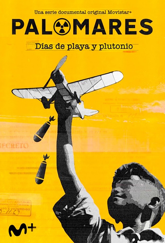Palomares: The Atomic Bomb Fiasco series poster