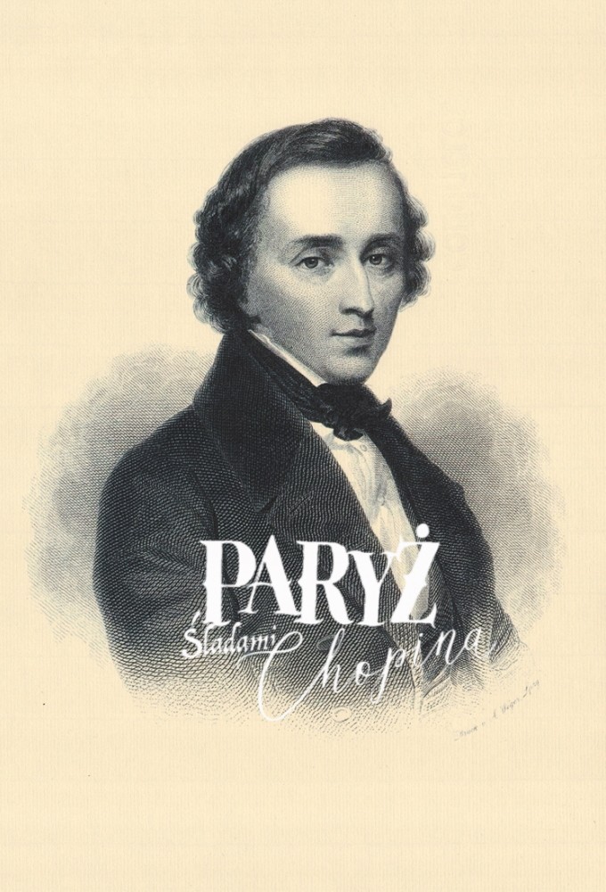 Paris. In The Footsteps of Chopin series poster