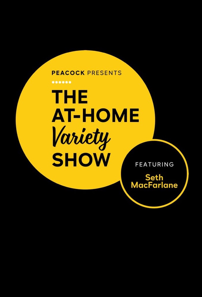 Peacock Presents: The At-Home Variety Show Featuring Seth MacFarlane series poster