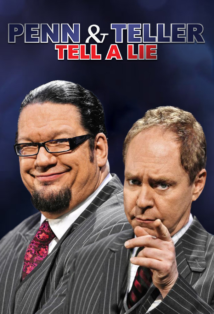 Penn & Teller Tell a Lie series poster
