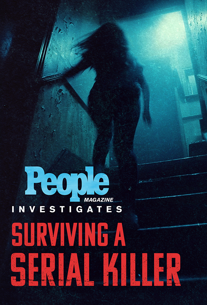 People Magazine Investigates: Surviving A Serial Killer series poster