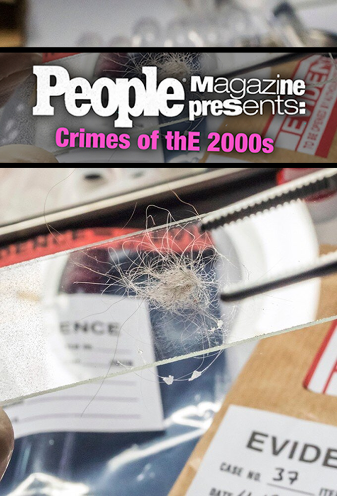 People Magazine Presents: Crimes of the 2000s Image