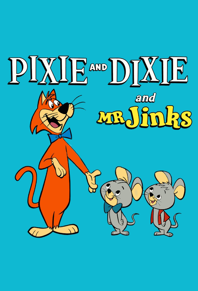 Pixie and Dixie and Mr. Jinks series poster