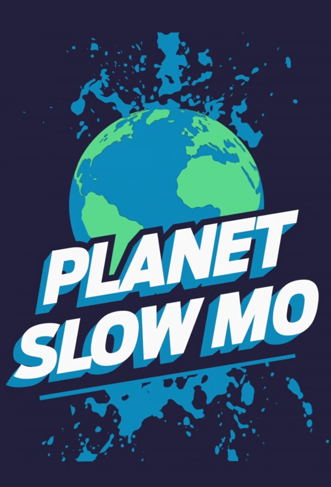 Planet Slow Mo series poster