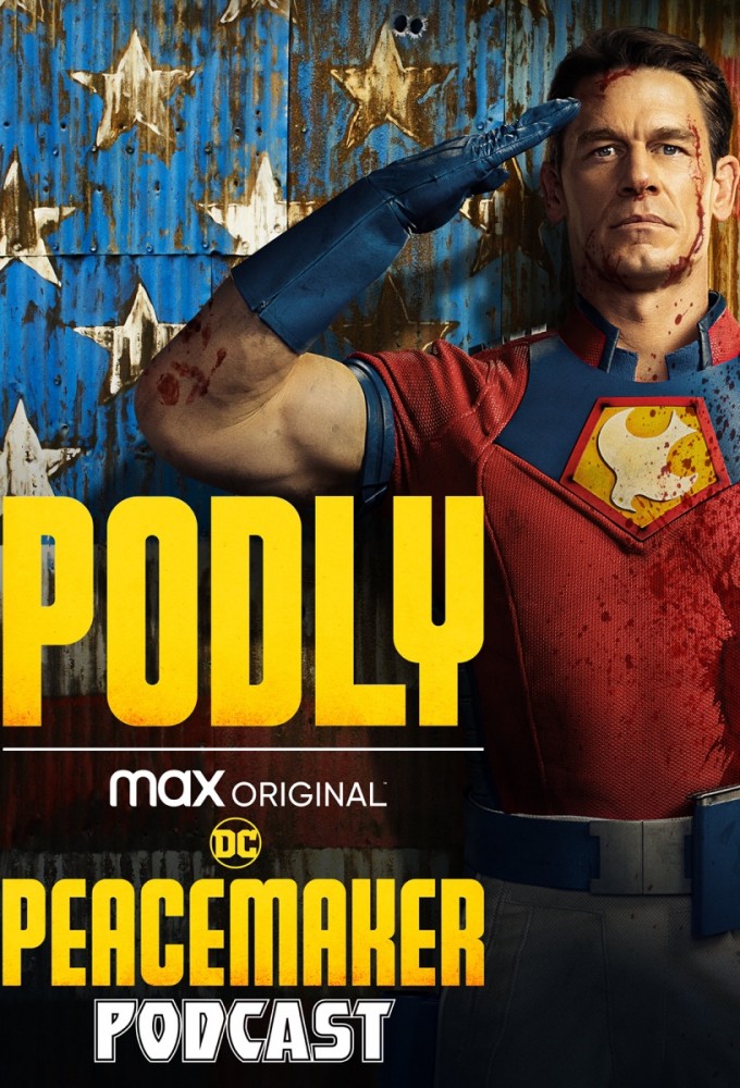 Podly: The Peacemaker Podcast series poster