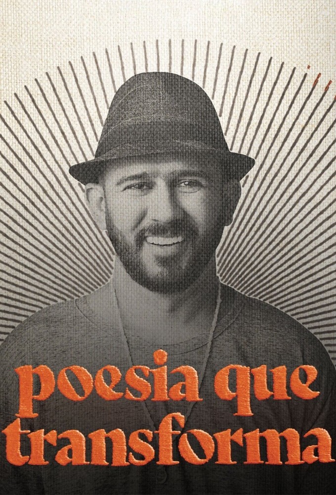 Poetry That Transforms season 1 on Globoplay