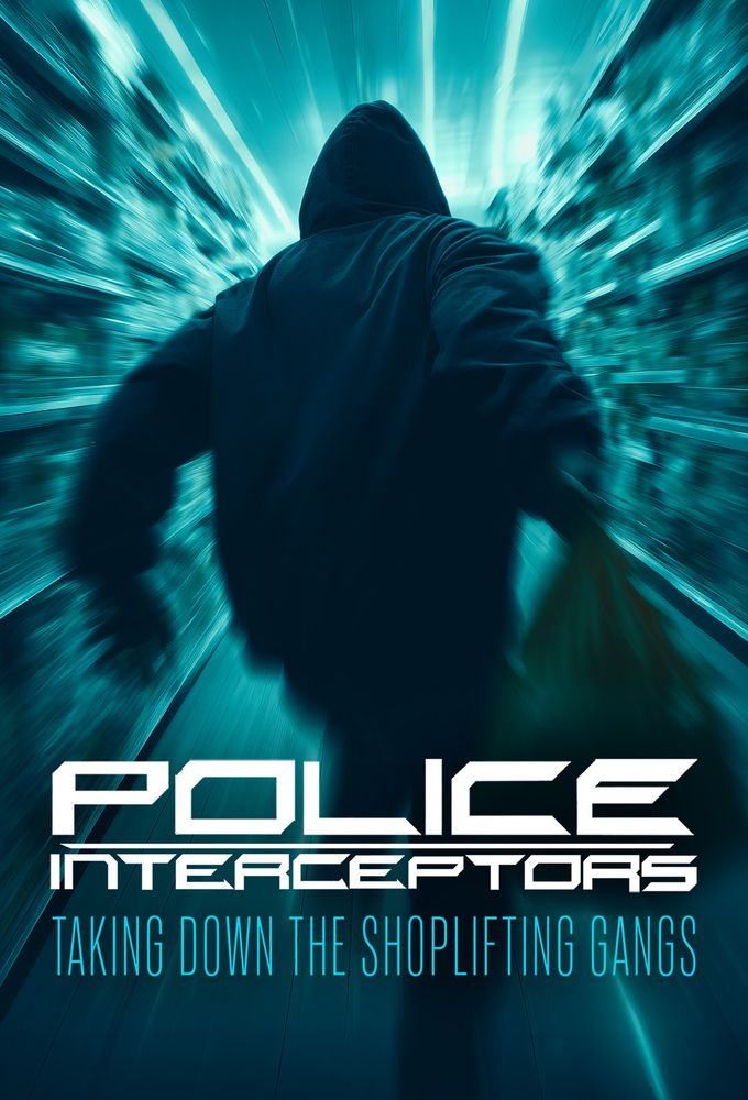 Police Interceptors: Taking Down the Shoplifting Gangs Image